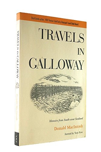 Travels galloway memoirs - in, galloway: