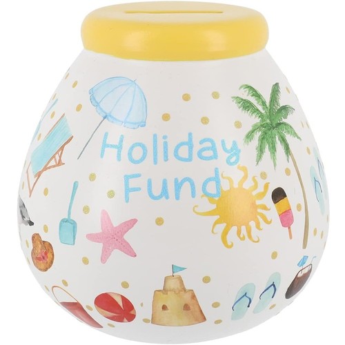 Pot dreams holiday fund - pot, of