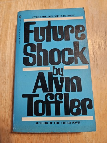 Future shock alvin toffler - shock,