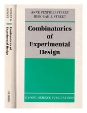 STREET, ANNE PENFOLD. STREET, DEBORAH J. Combinatorics of experimental design