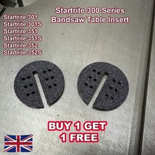 Bandsaw Insert for Startrite 301 351 352  - Buy 1 get 1 free
