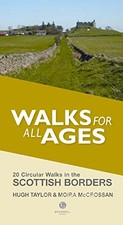 Scottish Borders Walks for all Ages:..., Bradwell Books