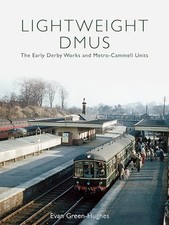 Lightweight DMUs: The Early
