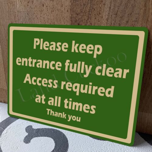 Please keep entrance fully - please,