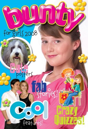 Bunty for girls - bunty, 2008