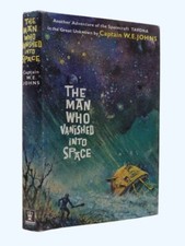 CAPTAIN W E JOHNS The Man Who