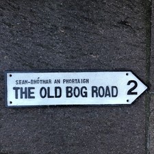 The Old Bog Road Cast Iron Sign