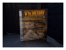 COHEN, STAN V for victory: America's home front during World War II 1995 Paperba