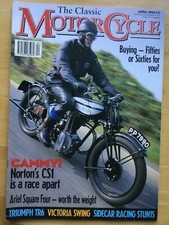THE CLASSIC MOTORCYCLE - APRIL 1996 - NORTON CS1 - ARIEL SQUARE FOUR - SIDECAR
