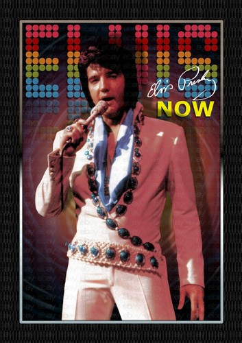 Elvis presley now - presley,