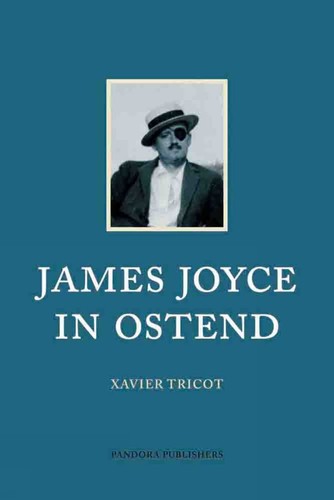 James joyce ostend xavier - joyce, in