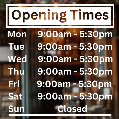 Custom opening hours - custom, sign