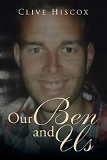 Our Ben and Us,Clive Hiscox