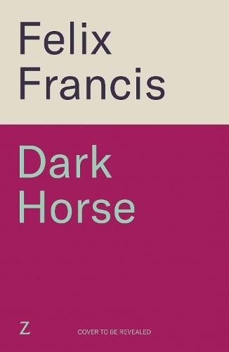 Dark horse felix - by, francis