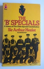 The 'B' Specials A History of