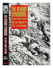 SARIN, Oleg the Afghan syndrome : the Soviet Union's Vietnam / Maj.Gen Oleg Sari