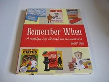 Remember When : A Nostalgic