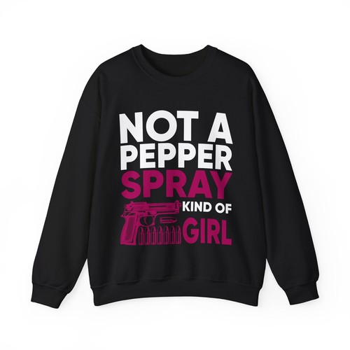 Not pepper spray kind of - not, a