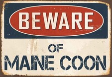 Beware of Maine Coon Metal Sign, Maine Coon sign, Maine Coon Plaque