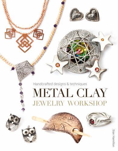 Metal clay jewelry workshop - metal,