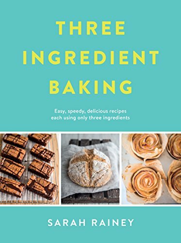 Three ingredient baking - three,