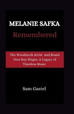 Sam Gastel Melanie Safka Remembered (Paperback)