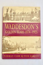 Waddesdon's Golden Years 1874