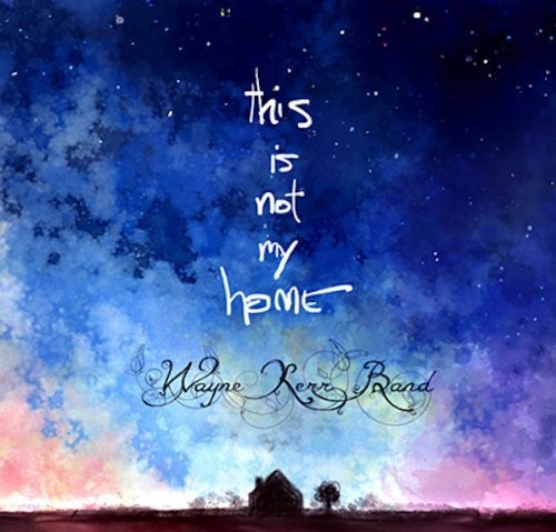 Wayne kerr band this is - is, not
