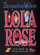 Lola Rose,Jacqueline Wilson, Nick Sharratt- 9780552547123
