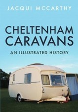 Cheltenham Caravans: An