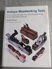Antique Woodworking Tools by David R Russell Photographs by James Austin HB DJ