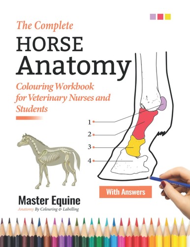 The complete horse anatomy - the,