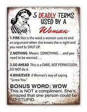 Funny " Deadly TermS Used By A Woman " Metal Garage Sign Man Cave