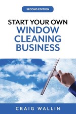 Start Your Own Window Cleaning