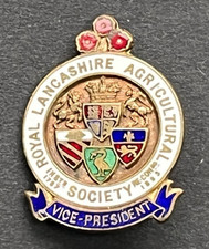 ROYAL LANCASHIRE AGRICULTURAL SOCIETY Pin Badge VICE PRESIDENT