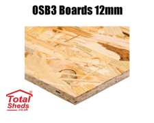 TOTAL SHEDS 12mm OSB Boards Sheets 8ft x 4ft OSB 3
