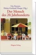 Der Mensch des 20. Jahrhunderts by Frevert, Ute, Haup... | Book | condition good