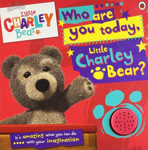 Little charley bear who - little, are
