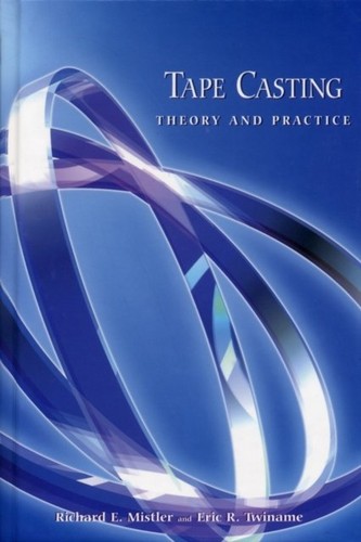 Tape casting theory and - casting,