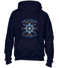 KING OF THE SEA HOODY HOODIE SAILOR SAILING DESIGN GIFT CLOTHING PRESENT TOP