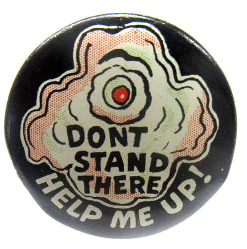 Don stand there help up - help, me