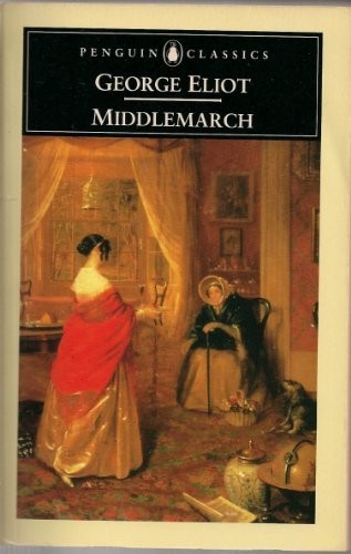 Middlemarch penguin classics - middlemarch, (penguin