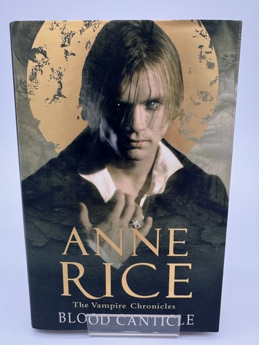 Anne rice blood canticle - anne,