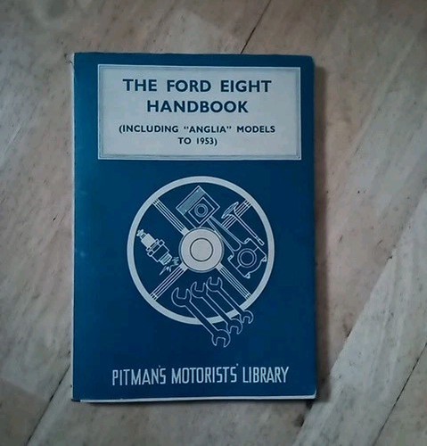 The ford eight handbook - the,