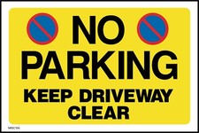 No Parking Keep Driveway clear  Sign or Sticker - All Sizes (MISC156)