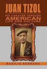 Juan Tizol - His Caravan Through American Life and Culture by Basilio Serrano...