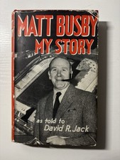 Matt Busby ‘ My Story’
