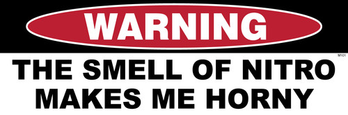 Warning the smell nitro - warning,,