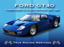 Ford GT40 racing heritage vintage car advertisement reproduction steel sign