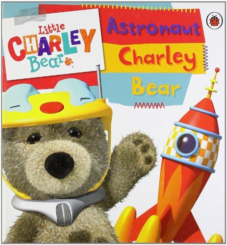 Little charley bear - charley, astronaut